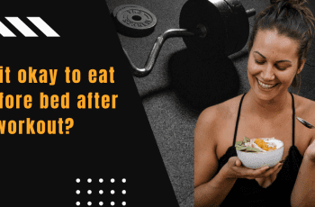 Is it okay to eat before bed after a workout